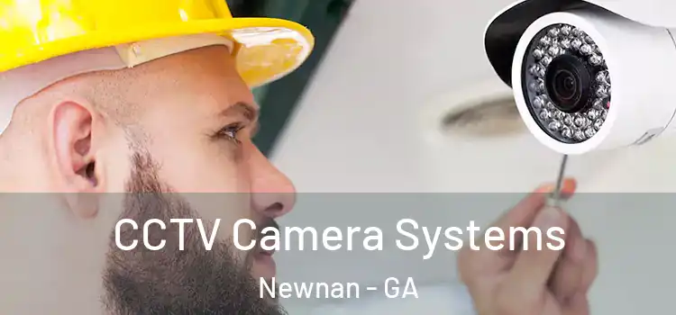 CCTV Camera Systems Newnan - GA