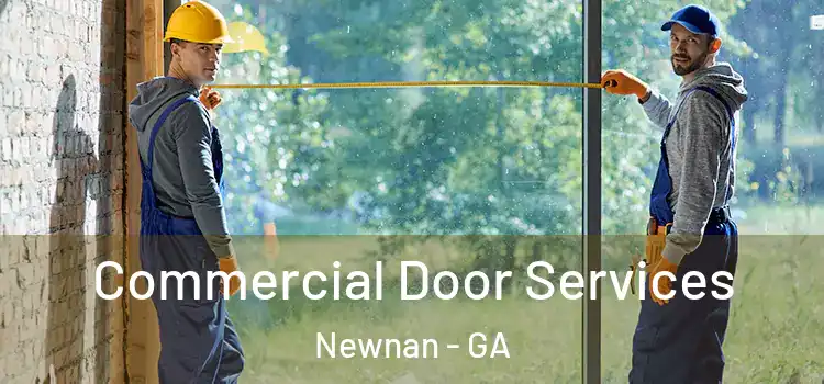  Commercial Door Services Newnan - GA