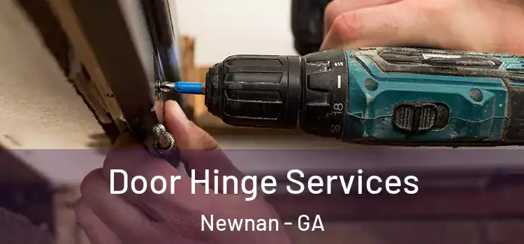Door Hinge Services Newnan - GA