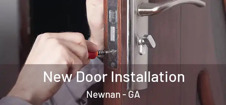  New Door Installation Newnan - GA