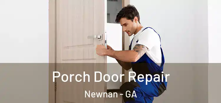  Porch Door Repair Newnan - GA
