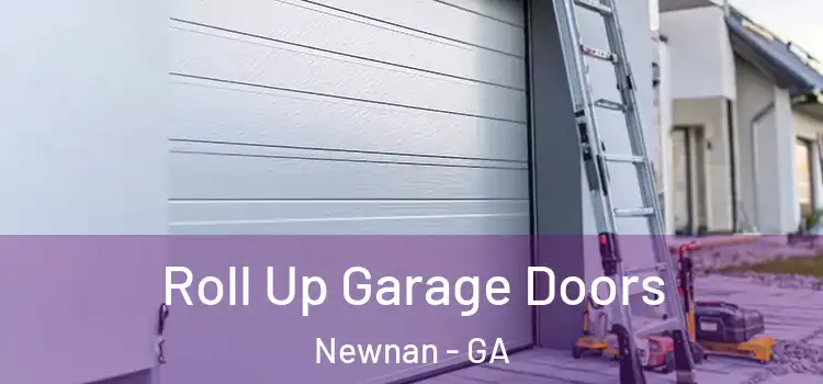  Roll Up Garage Doors Newnan - GA