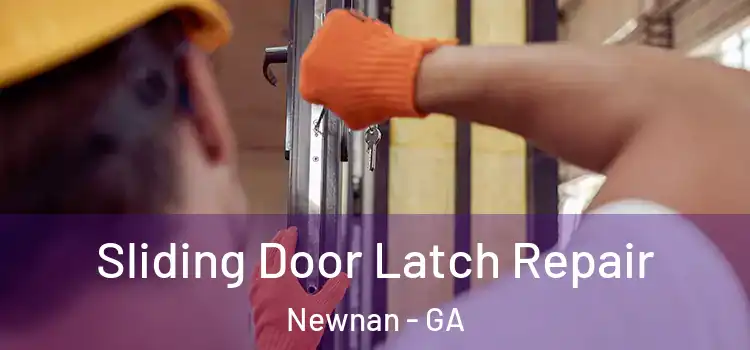  Sliding Door Latch Repair Newnan - GA