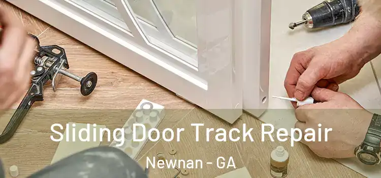  Sliding Door Track Repair Newnan - GA